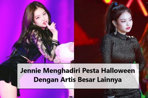 Jennie Menghadiri Pesta Halloween Dengan Artis Besar Lainnya